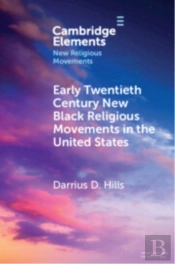Early Twentieth Century New Black Religious Movements In The United States