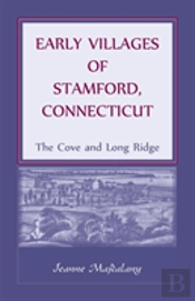 Early Villages Of Stamford, Connecticut
