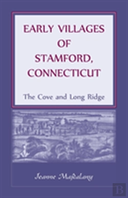 Bertrand.pt - Early Villages Of Stamford, Connecticut