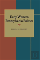 Early Western Pennsylvania Politics