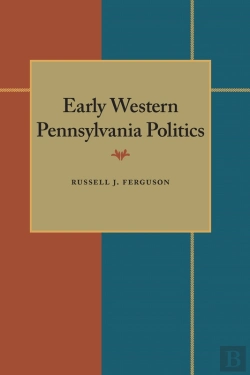 Bertrand.pt - Early Western Pennsylvania Politics
