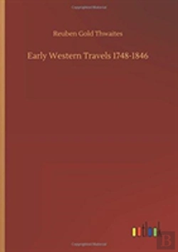 Bertrand.pt - Early Western Travels 1748-1846