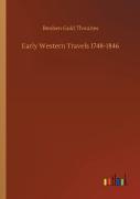 Early Western Travels 1748-1846