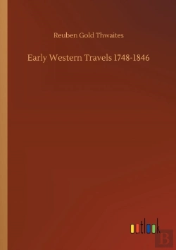 Bertrand.pt - Early Western Travels 1748-1846