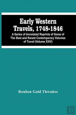 Bertrand.pt - Early Western Travels, 1748-1846