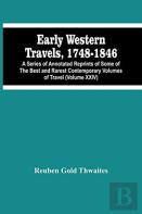 Early Western Travels, 1748-1846