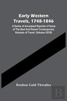Early Western Travels, 1748-1846