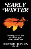 Early Winter (Learning To Live, Love And Laugh Again After A Painful Loss)