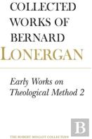 Early Works On Theological Method 2