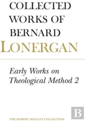 Early Works On Theological Method 2