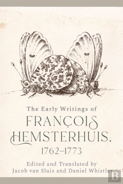 Bertrand.pt - Early Writings Of Francois Hemsterhuis, 1762-1773