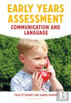 Early Years Assessment: Communication And Language