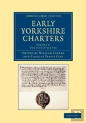 Early Yorkshire Charters: Volume 9, The Stuteville Fee