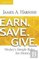Earn. Save. Give. (Large Print)