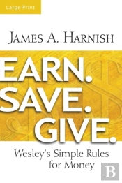 Earn. Save. Give. (Large Print)
