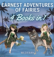 Earnest Adventures Of Fairies