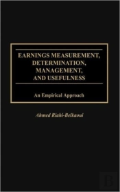 Earnings Measurement, Determination, Management, And Usefulness