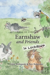 Earnshaw And Friends In Lockdown