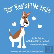 ''Ear''Resistible Ernie