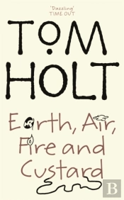 Earth, Air, Fire And Custard