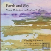 Earth And Sky: Nature Meditations In Wor