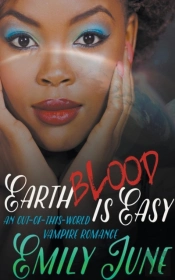 Earth Blood Is Easy