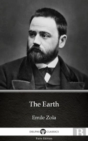 Earth By Emile Zola (Illustrated)