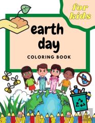 Earth Day Coloring Book For Kids