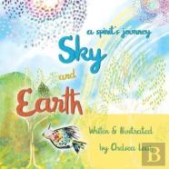 Earth & Sky - A Spirit'S Journey