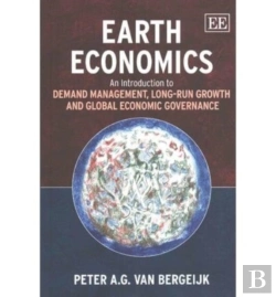 Bertrand.pt - Earth Economics - An Introduction To Demand Management, Long-Run Growth And Global Economic Governance