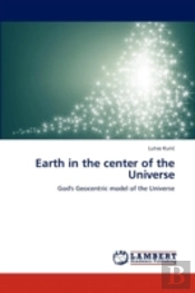 Earth In The Center Of The Universe