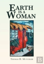 Earth Is A Woman