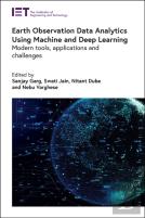 Earth Observation Data Analytics Using Machine And Deep Learning