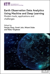 Earth Observation Data Analytics Using Machine And Deep Learning
