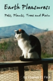 Earth Pleasures: Pets, Plants, Trees And