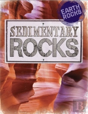 Earth Rocks: Sedimentary Rocks