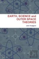 Earth, Science And Outer Space Theories