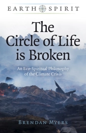Earth Spirit: The Circle Of Life Is Broken