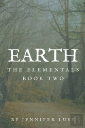 Earth: The Elementals Book Two