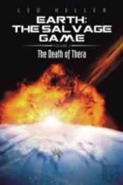 Earth: The Salvage Game: The Death Of Thera