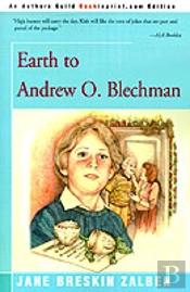 Earth To Andrew O. Blechman