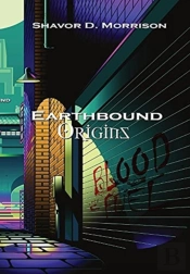 Earthbound Origins: Bloodfuel