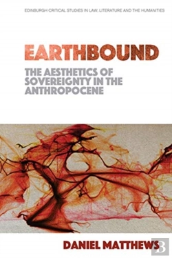 Bertrand.pt - Earthbound: The Aesthetics Of Sovereignty In The Anthropocene