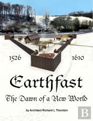 Earthfast, The Dawn Of A New World