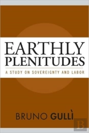 Earthly Plenitudes