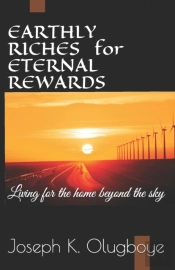 Earthly Riches For Eternal Rewards