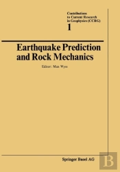Earthquake Prediction And Rock Mechanics
