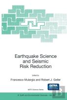 Earthquake Science And Seismic Risk Reduction