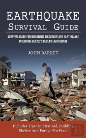 Earthquake Survival Guide