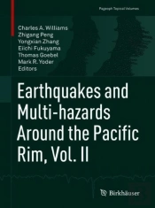 Earthquakes And Multi-Hazards Around The Pacific Rim, Vol. Ii